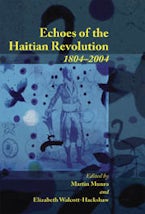 Echoes of the Haitian Revolution, 1804-2004