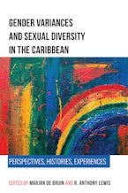 Gender Variances and Sexual Diversity in the Caribbean