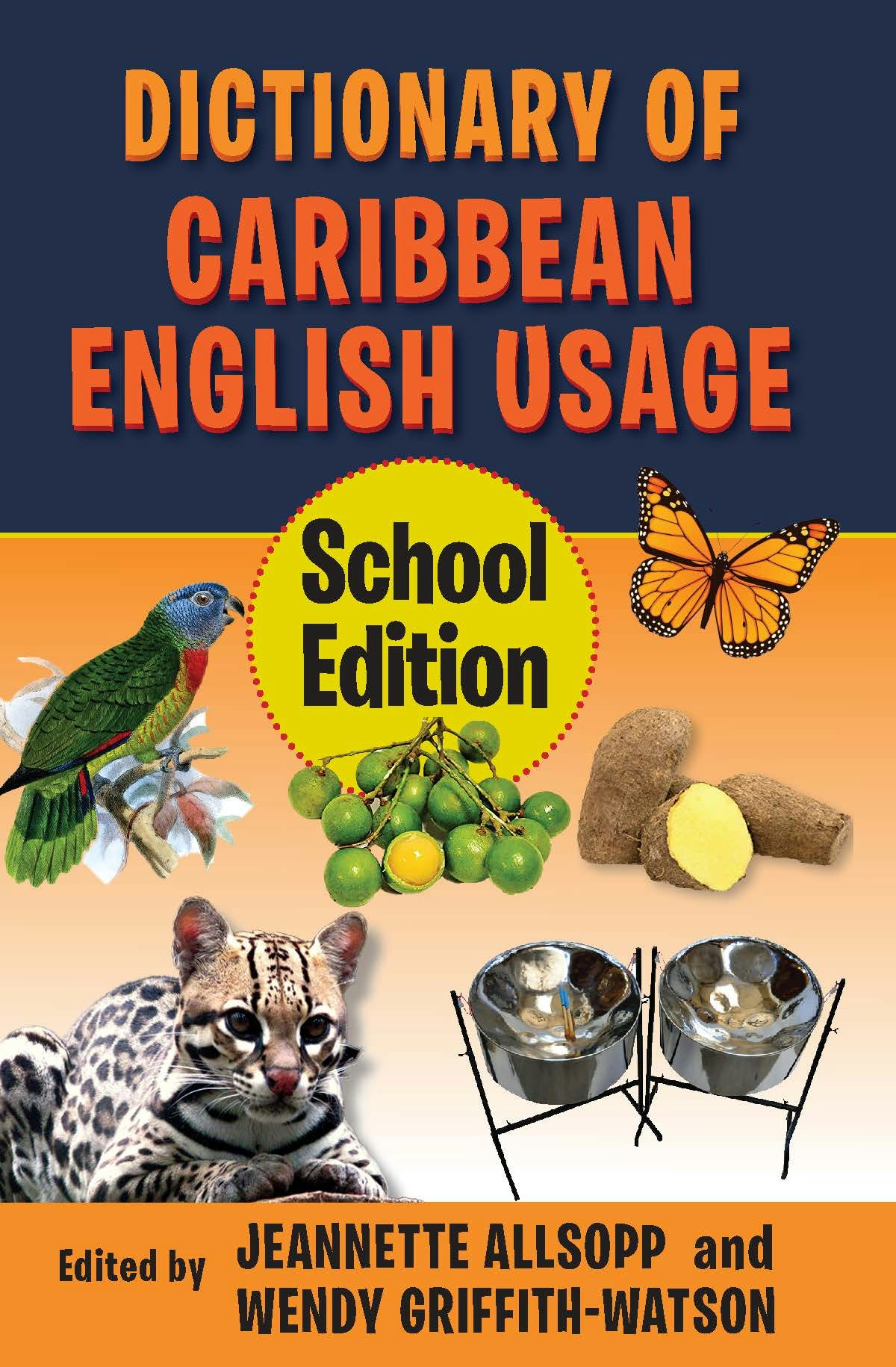 Dictionary of Caribbean English Usage (School Edition)