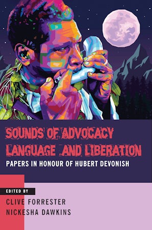 Sounds of Advocacy, Language and Liberation